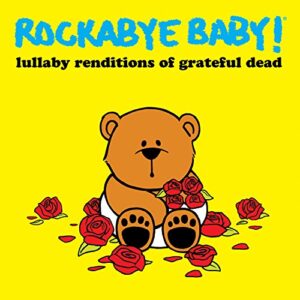 Lullaby Renditions of Grateful Dead (CDs)