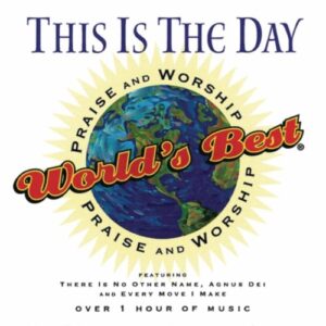 This Is The Day - CD ( World's Best P and W Vol. 7 ) - Various (CDs)