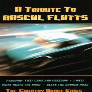 Tribute to Rascal Flatts - Country Dance Kings (CDs)