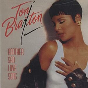 Another Sad Love Song - Braxton, Toni (CDs)