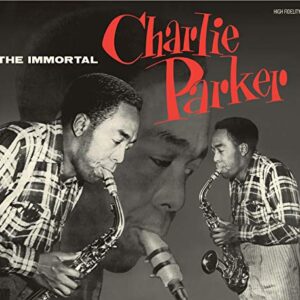 Immortal Charlie Parker - PARKER,CHARLIE (CDs)