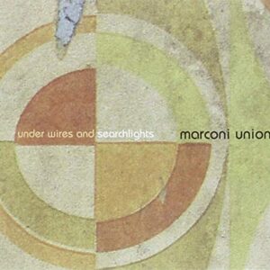 Under Wires & Searchlights - Marconi Union (CDs)