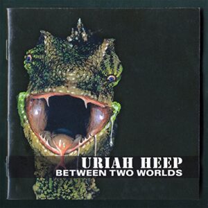 Between Two Worlds - Uriah Heep (CDs)