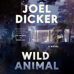 Wild Animal - Dicker, Joël (CDs)