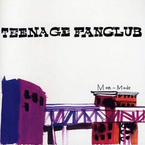 TEENAGE FANCLUB - Man-Made [CD]