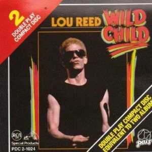 Wild Child - Reed, Lou (CDs)