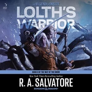 Lolth's Warrior: 3 - Salvatore, R A (CDs)