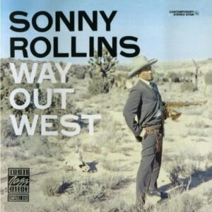 Way Out West by Sonny Rollins (2013) Audio CD (CDs)