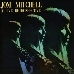 A Live Retrospective - Mitchell, Joni (CDs)