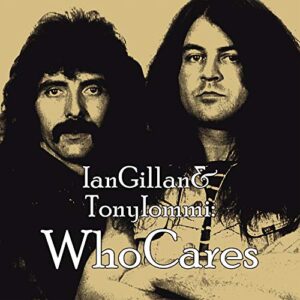 Ian Gillan & Tony Iommi: Whocares - Gillan, Ian (CDs)