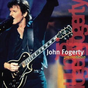 John Fogerty - Premonition - John Fogerty (CDs)