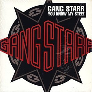 You Know My Steez / So Wassup - Gang Starr (Discos de Vinil)