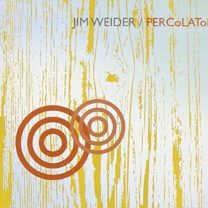 Percolator - Weider, Jim (CDs)
