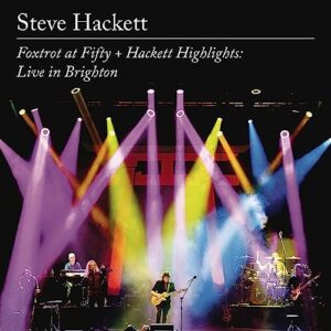 FOXTROT AT FIFTY/HACKETT HIGHLIGHTS: LIVE IN BRIGHTON (2CD/BLU-RAY) (US VERSION) - Steve Hackett (CDs)