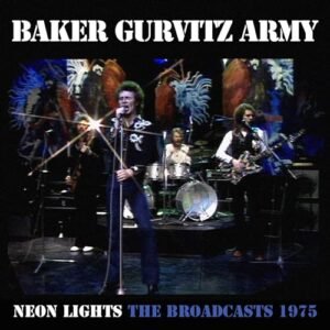 Neon Lights: The Broadcasts 1975 - Baker Gurvitz Army (CDs)