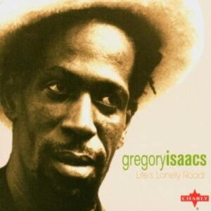 Life's Lonely Road - Isaacs, Gregory (CDs)