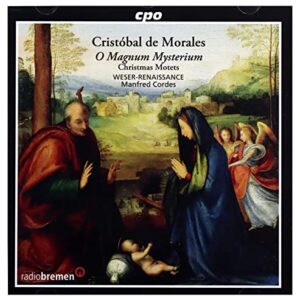 O Magnum Mysterium: Christmas Motets - de Morales (CDs)