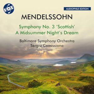 Mendelssohn: Symphony No. 3, Op. 56, "Scottish"; A Midsummer Night's Dream (Excerpts) - Sergiu Comissiona (CDs)