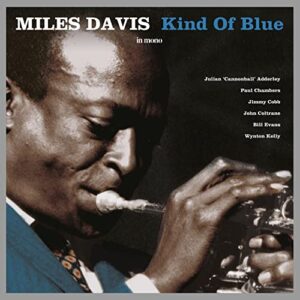 Kind of Blue (mono) - Miles Davis - Miles Davis (Discos de Vinil)