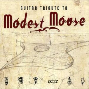 Guitar Tribute to Modest Mouse - Various Artists (CDs)