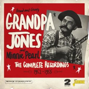 BREAD & GRAVY - THE COMPLETE RECORDINGS 1952-1955 [2 Discs] - Grandpa Jones (CDs)