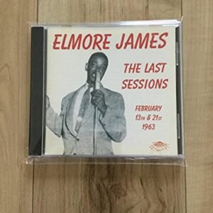 Last Sessions - Elmore James (CDs)