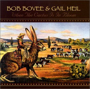 When the Cactus Is in Bloom - Bovee (CDs)