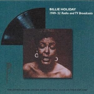 BILLIE HOLIDAY : 1949-52 RADIO AND TV BROADCAST - NEW SEALED CD (CDs)