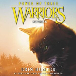 Warriors: Power of Three #6: Sunrise - Hunter, Erin (CDs)