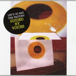 Let's Go Eatthe Factory 01/12CC - Guided by Voices (CDs)