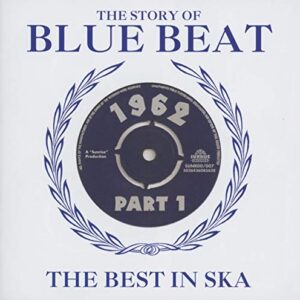 Story of Blue Beat 1962 1 - Various Artists (CDs)