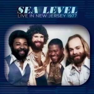 Live In New Jersey 1977 King Biscuit Flower Hour - Sea Level (CDs)