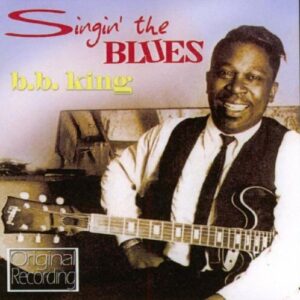 Singin' The Blues by King, B.B. [Music CD] (CDs)
