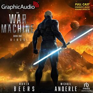 Kings [Dramatized Adaptation]: The War Machine 1 - Beers, David (CDs)