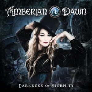 Darkness Of Eternity - Amberian Dawn (CDs)