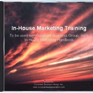 In-House Marketing Training - Covenant Business Group, Inc. (CDs)