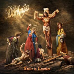 Easter Is Cancelled - The Darkness (CDs)