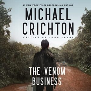 The Venom Business - Crichton Writing as John Lange(tm), Michael (CDs)