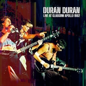 Live At Glasgow Apollo 1982 - Duran Duran (CDs)