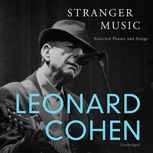 Stranger Music: Selected Poems and Songs - Cohen, Leonard (CDs)