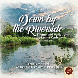 Down by the Riverside: Theme and Variations (CDs)