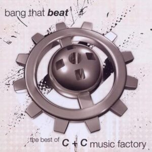 The Best Of: Bang That Beat (CD) - C+C Music Factory (CDs)