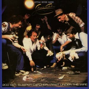 Sleepcatcher / First Under the Wire - Little River Band (CDs)