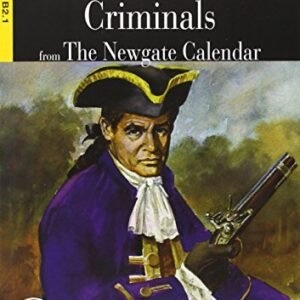 Famous British Criminals. Con CD Audio - Calendar, Newgate (CDs)