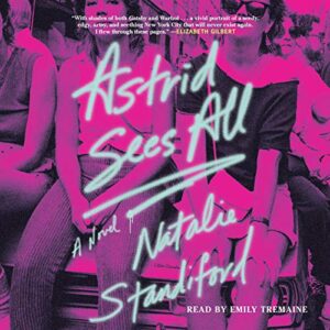 Astrid Sees All - Standiford, Natalie (CDs)