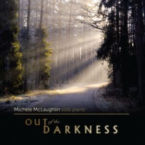 Out of the Darkness - Mclaughlin, Michele (CDs)