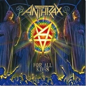 ANTHRAX - FOR ALL KINGS/ED. SPECIAL (CDs)