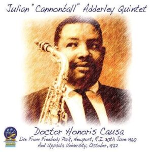 Doctor Honoris Causa - Cannonball Adderley Quintet (CDs)