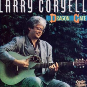 Dragon Gate - Coryell, Larry (CDs)