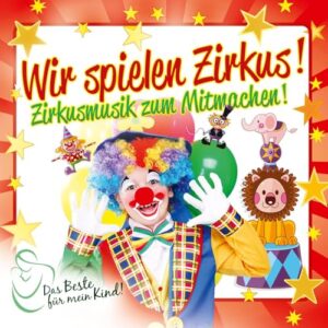Wir Spielen Zirkus Das Beste - Various Artists (CDs)